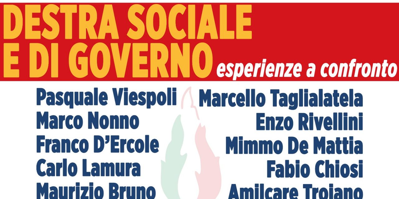 A Napoli l’iniziativa “Destra Sociale e di Governo”, organizzata da Campo Sud